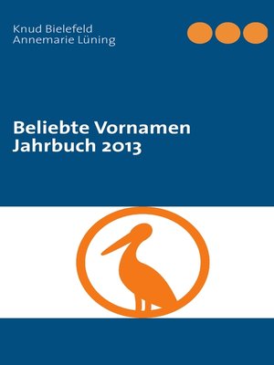 cover image of Beliebte Vornamen Jahrbuch 2013